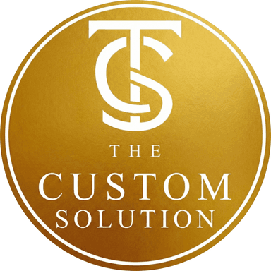 The Custom Solution