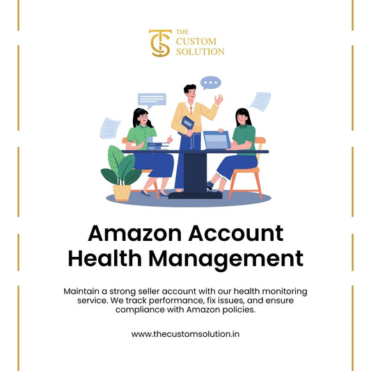 Amazon Account Health Management